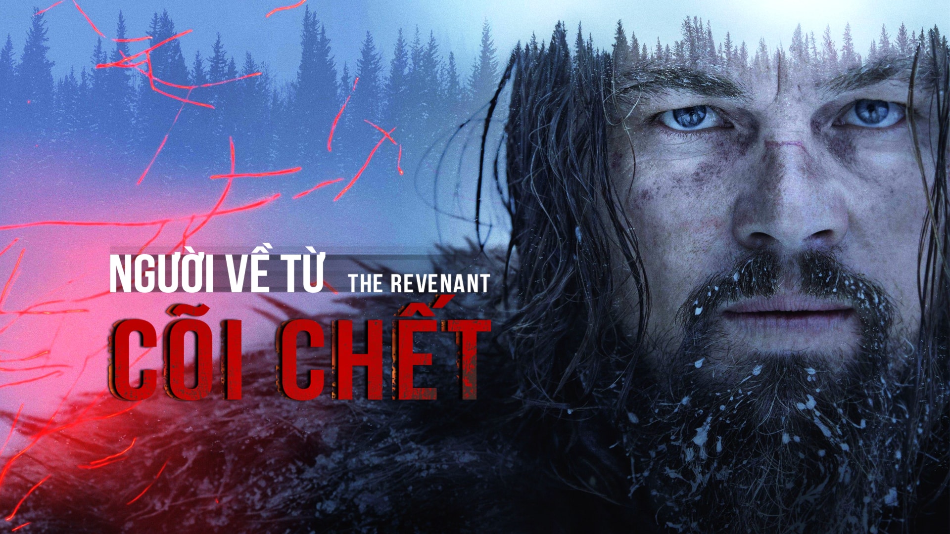 The Revenant - Người về từ cõi chết