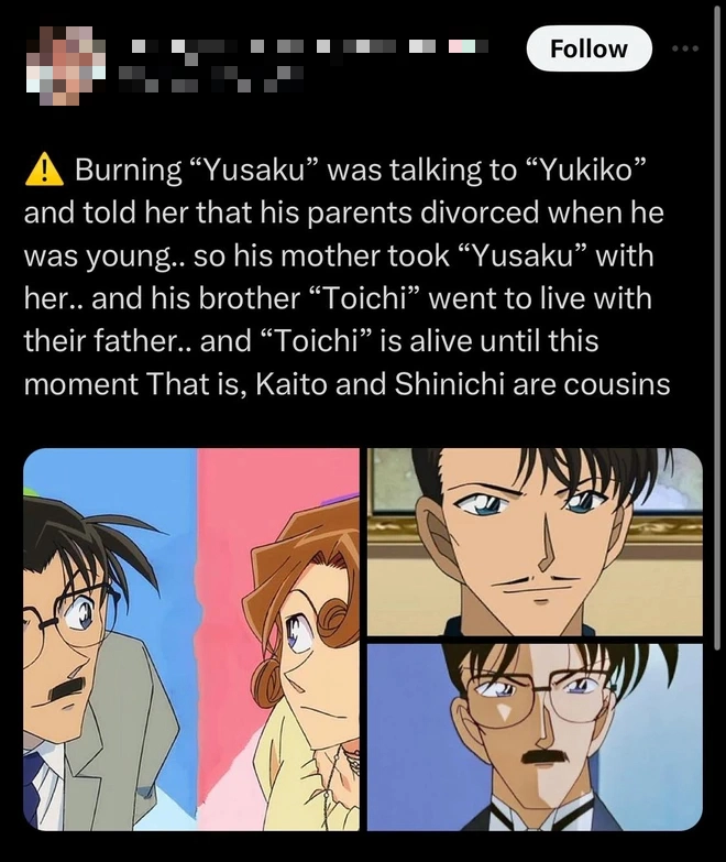 Bài viết trên X tiết lộ thông tin Yusaku và Toichi là anh em ruột trong phần phim thứ 27 đang chiếu, như vậy Shinichi Kudo và Kaito Kid là anh em họ.