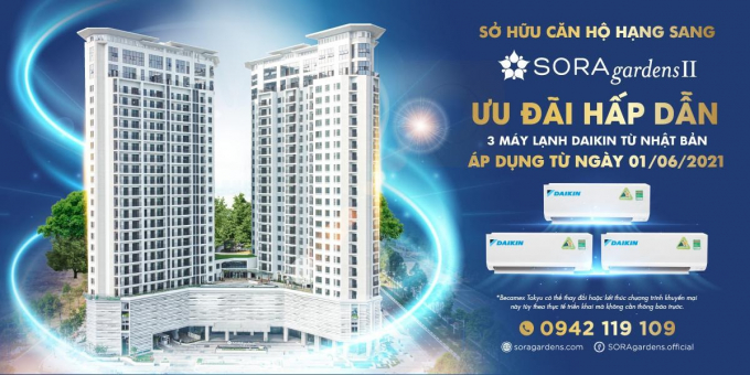 Tại SORA gardens II, khách hàng thanh toán 50% đã có thể nhận nhà và được tặng Bộ 3 máy lạnh Daikin.