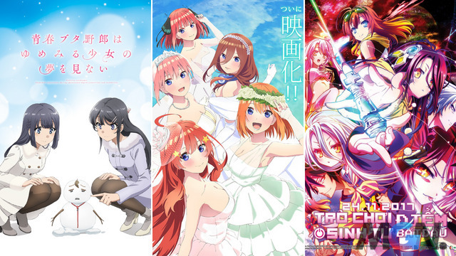 Seishun Buta Yarou wa Yumemiru Shoujo no Yume wo Minai; Gotoubun no Hanayome The Movie; No Game No Life Zero