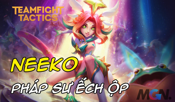 cach-choi-doi-hinh-neeko-ma-phap-su-dtcl-mua-85-261277