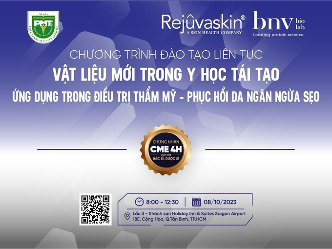 Hội thảo “Chương trình đào tạo liên tục: Vật liệu mới trong y học tái tạo ứng dụng trong điều trị thẩm mỹ - Phục hồi da ngăn ngừa sẹo”